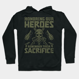 Honoring our heroes remember their sacrifice Hoodie